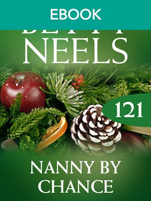 Nanny By Chance (Betty Neels Collection)