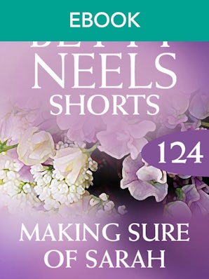 Making Sure Of Sarah (Betty Neels Collection novella)