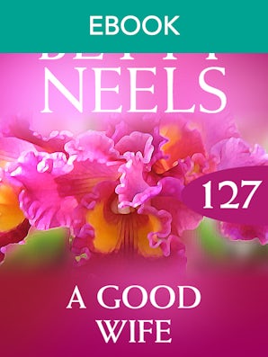 A Good Wife (Betty Neels Collection)