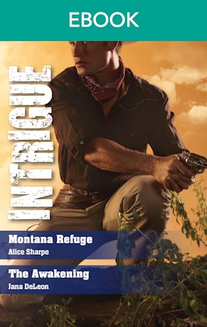 Montana Refuge/The Awakening
