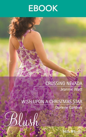 Crossing Nevada/Wish Upon A Christmas Star