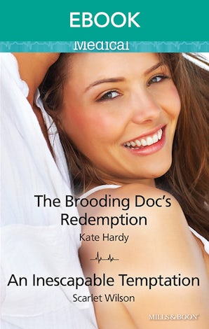 The Brooding Doc's Redemption/An Inescapable Temptation