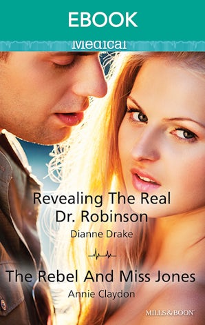 Revealing The Real Dr. Robinson/The Rebel And Miss Jones