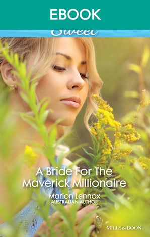 A Bride For The Maverick Millionaire