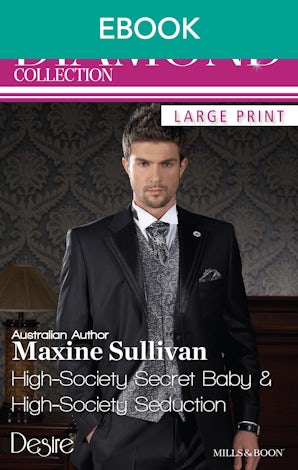 High-Society Secret Baby/High-Society Seduction