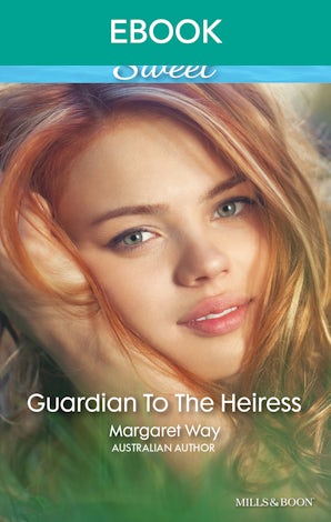 Guardian To The Heiress