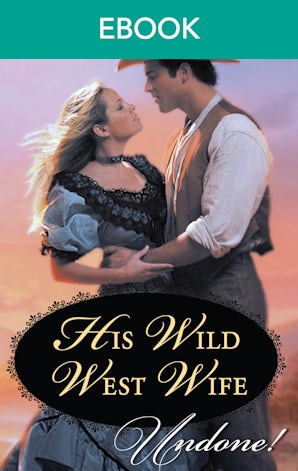 His Wild West Wife
