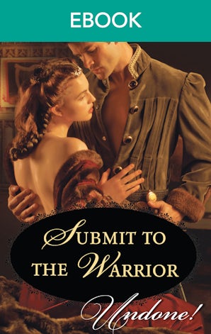 Submit To The Warrior