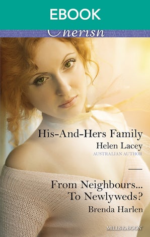 His-And-Hers Family/From Neighbours...To Newlyweds?