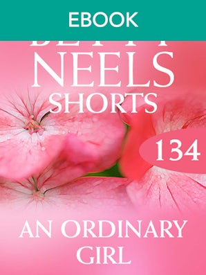 An Ordinary Girl (Betty Neels Collection novella)