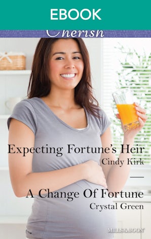 Expecting Fortune's Heir/A Change Of Fortune