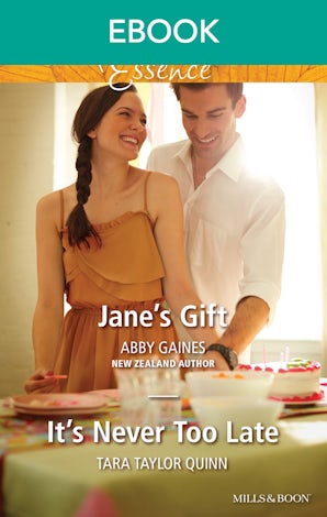 Jane's Gift/It's Never Too Late