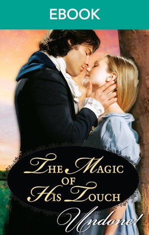 The Magic Of His Touch