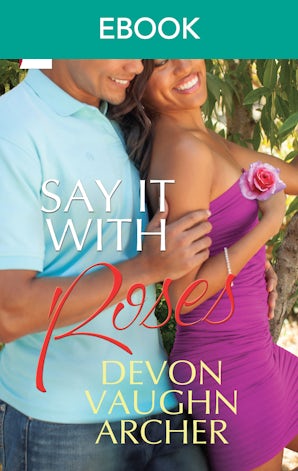 Say It With Roses