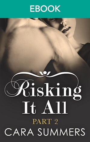 Risking It All Part 2