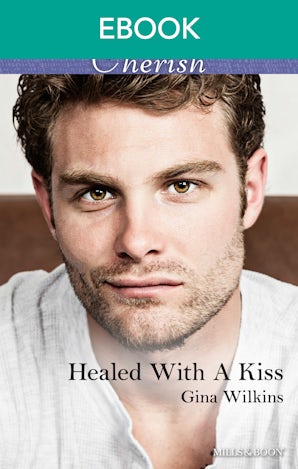Healed With A Kiss