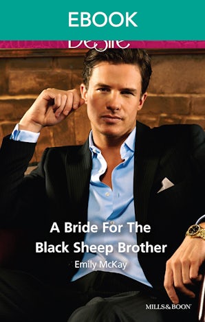 A Bride For The Black Sheep Brother