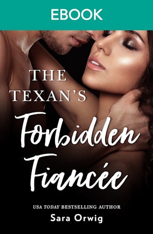 The Texan's Forbidden Fiancee