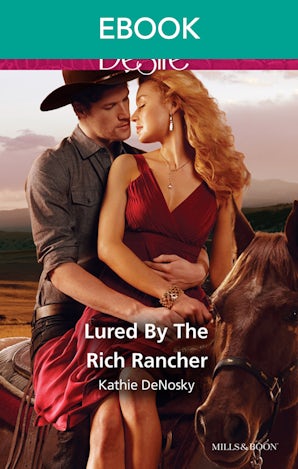 Lured By The Rich Rancher