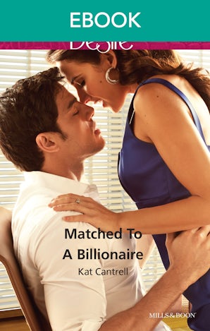 Matched To A Billionaire