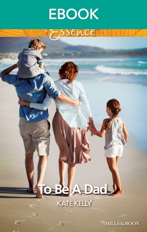To Be A Dad