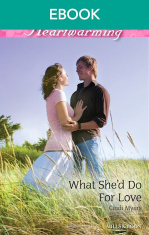 What She'd Do For Love