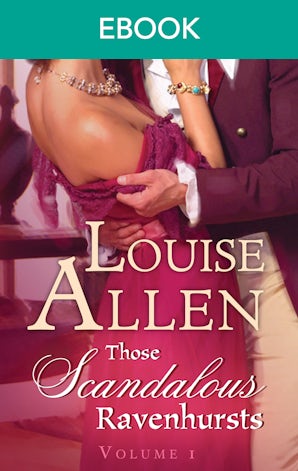 Those Scandalous Ravenhursts - Box Set, Books 1-2