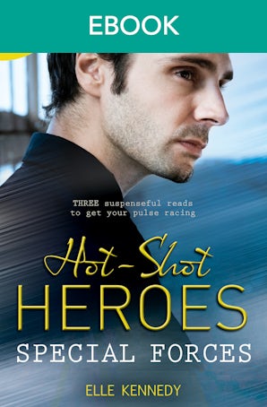 Hot Shot Heroes: Special Forces - 3 Book Box Set, Volume 1