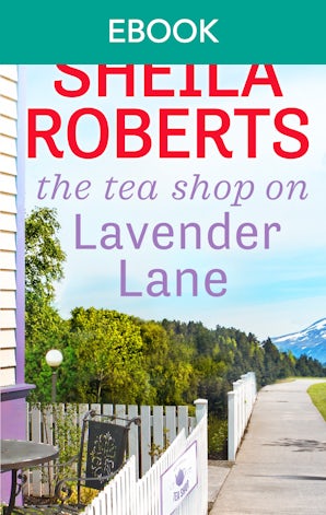The Tea Shop On Lavender Lane