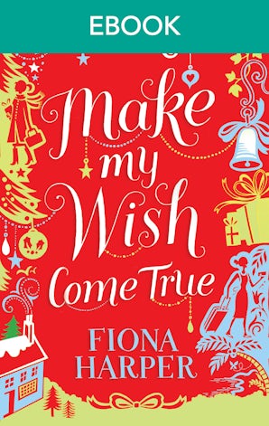 Make My Wish Come True