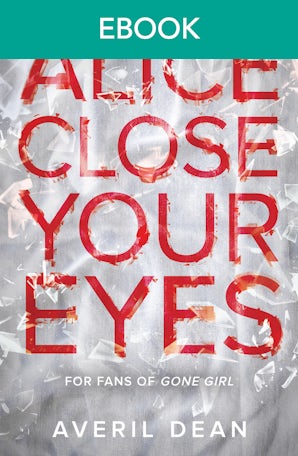 Alice Close Your Eyes