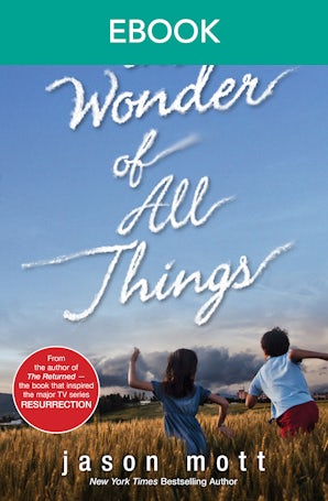 The Wonder Of All Things