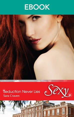Seduction Never Lies