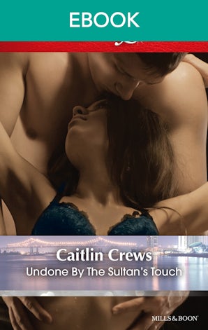 Undone By The Sultan's Touch