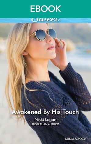 Awakened By His Touch