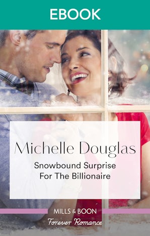 Snowbound Surprise For The Billionaire