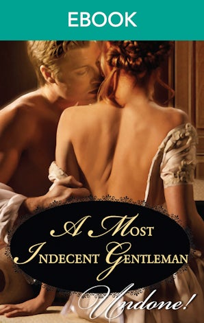 A Most Indecent Gentleman