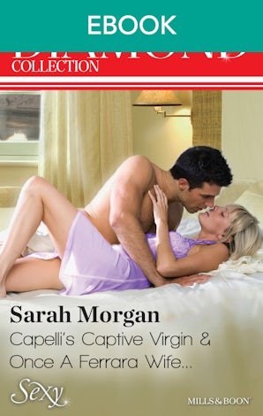 Capelli's Captive Virgin/Once A Ferrara Wife...