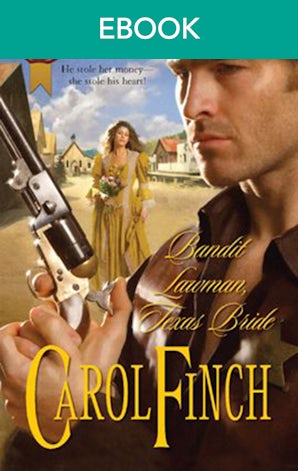 Bandit Lawman, Texas Bride