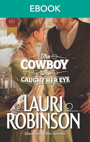 The Cowboy Who Caught Her Eye