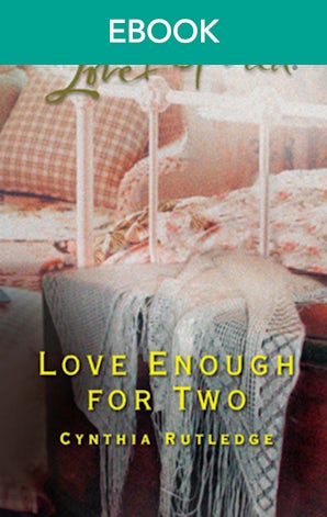 Love Enough For Two