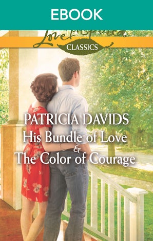 His Bundle Of Love/The Color Of Courage