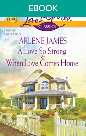 A Love So Strong/When Love Comes Home
