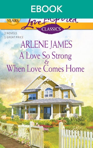 A Love So Strong/When Love Comes Home
