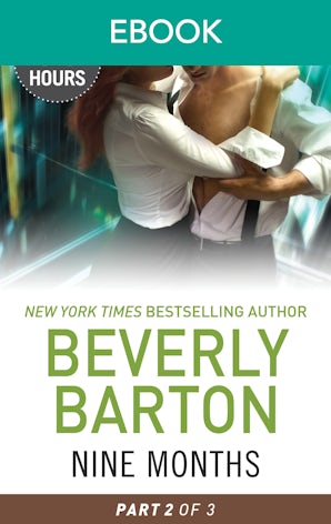 Nine Months Part Two