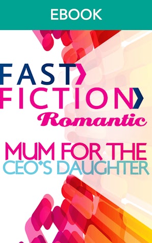 Mum For The Ceo's Daughter
