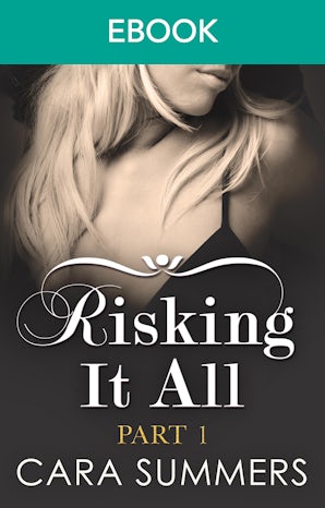 Risking It All Part 1