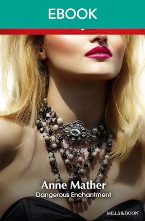 Dangerous Enchantment