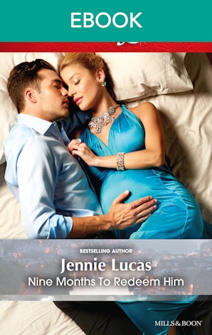 Nine Months To Redeem Him