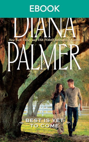 The Best Is Yet To Come